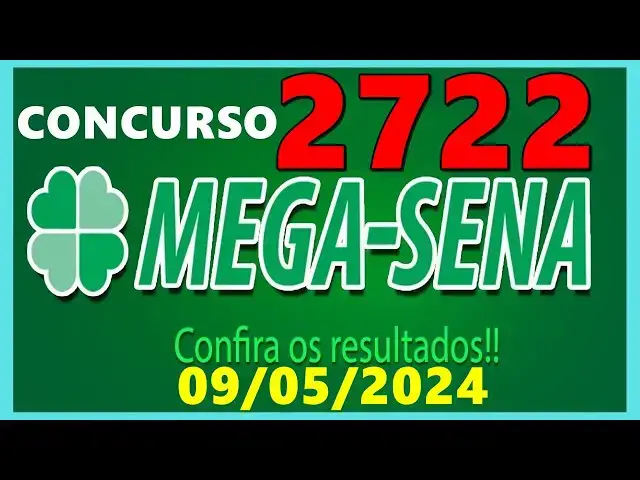 'Video thumbnail for RESULTADO MEGA SENA Concurso 2722 de hoje, quinta 09/05/2024 - Mega Sena 2722'