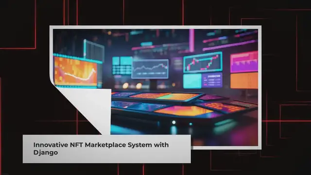 'Video thumbnail for NFT Marketplace System Build Using Django'
