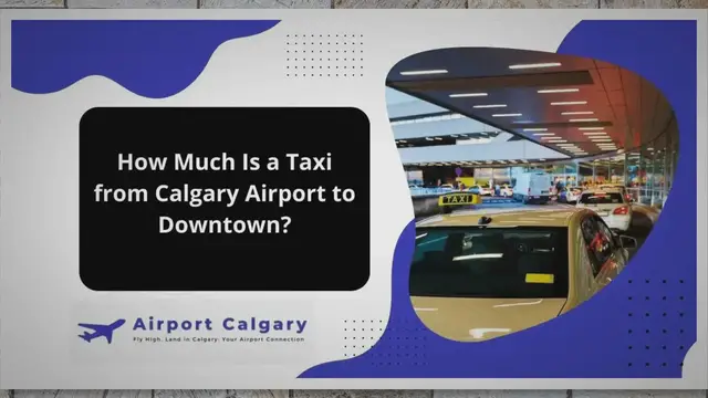 'Video thumbnail for How Much Is a Taxi from Calgary Airport to Downtown?'