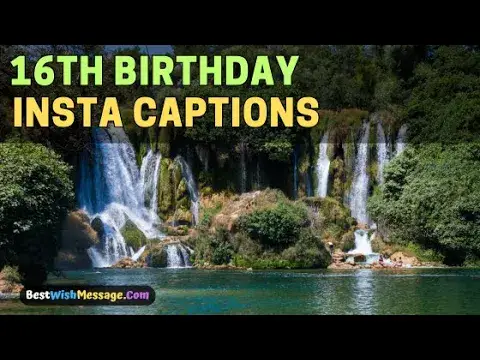 'Video thumbnail for Best 16th Birthday Instagram Captions for Your Special Day! 🎂'