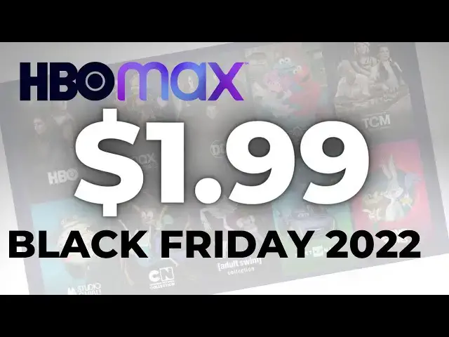 'Video thumbnail for DEAL ALERT: HBO Max Is Only $1.99/Month During Black Friday 2022!'