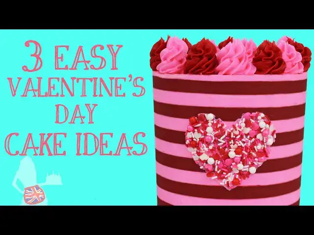 'Video thumbnail for 3 Easy Valentine's Day Cake Ideas'