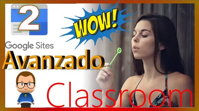 'Video thumbnail for 15 Trucos Google Sites 🥇 Avanzado 🥇 Google Classroom - Parte 2'