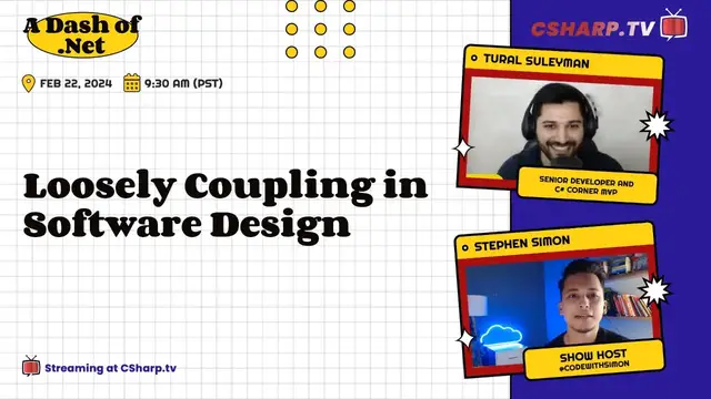 'Video thumbnail for Loosely Coupling in Software Design: A Dash of .NET - Ep. 8'