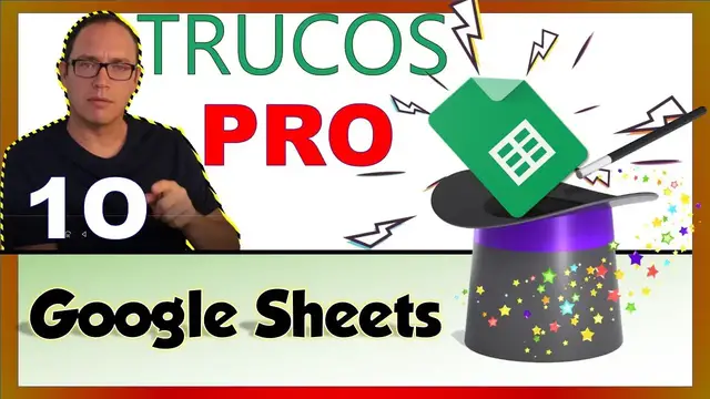 'Video thumbnail for Google Sheets 10 Trucos ⭐PRO⭐【Avanzado】?'