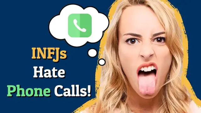 'Video thumbnail for INFJs HATE Phone Calls?! (7 Reasons WHY)'