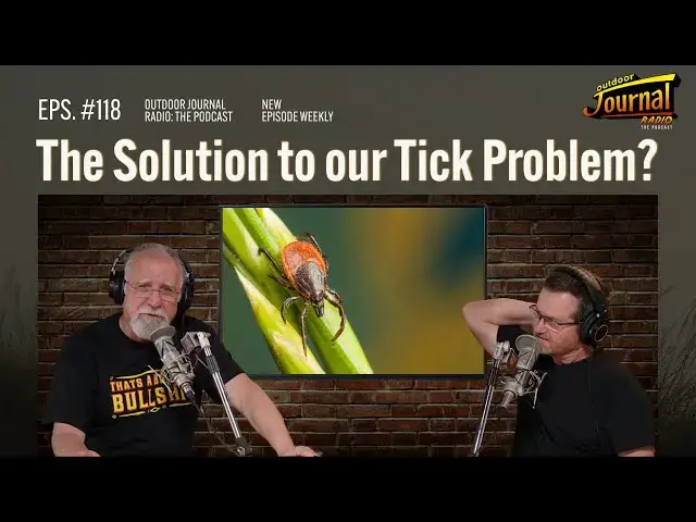 'Video thumbnail for The Solution to our Tick Problem? | ODJ ep. 118'