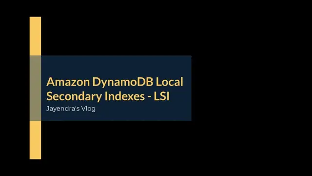 'Video thumbnail for Amazon DynamoDB Local Secondary Index - LSI'