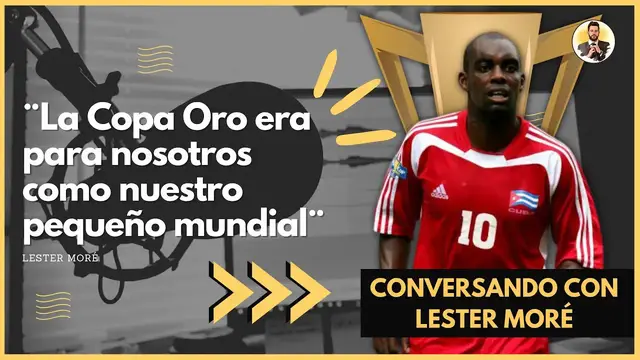 'Video thumbnail for Rumbo a la Copa Oro 2023 | Capítulo 4: Lester Moré'