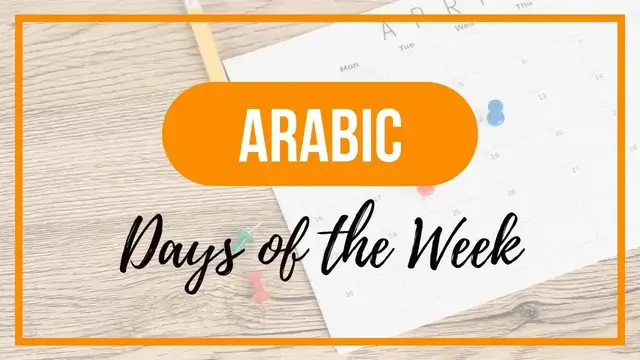 'Video thumbnail for Days of the Week in Arabic (Spell and Pronounce)'