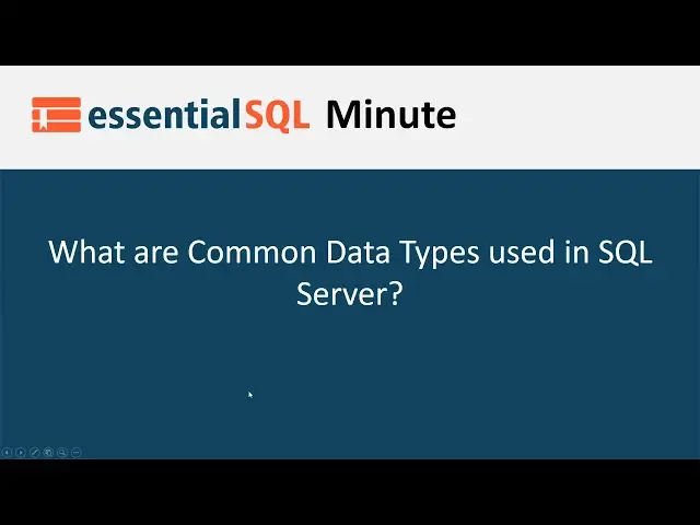 'Video thumbnail for What Common Data TypesvUsed in SQL Server | Essential SQL'