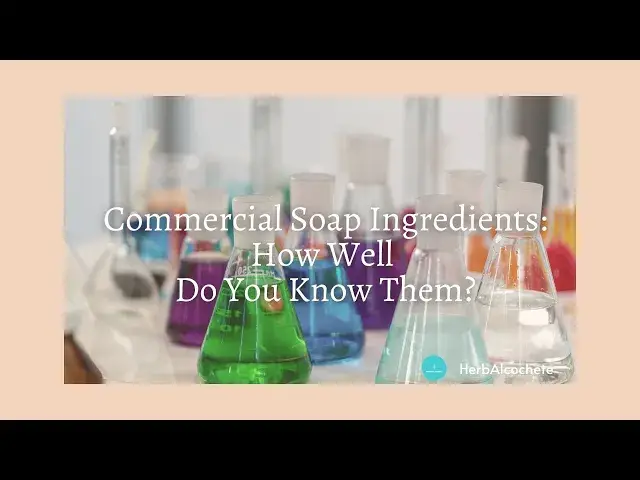 'Video thumbnail for Commercial Soap Ingredients'