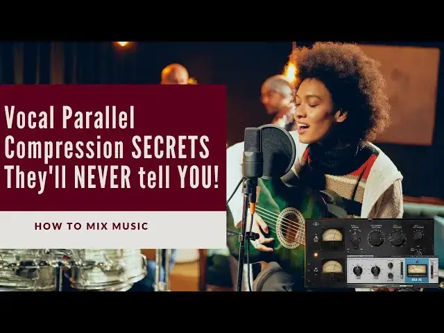 'Video thumbnail for Parallel Compression on a Vocal | How to Mix Vocals'