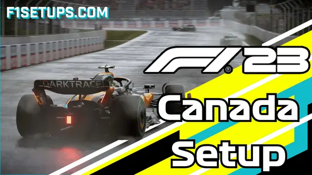 'Video thumbnail for F1 23 Canada Setup'