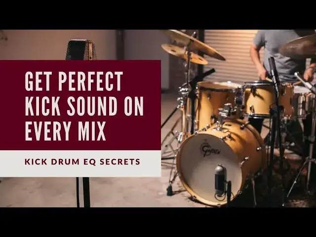 'Video thumbnail for Kick Drum EQ | How to Get Perfect Kicks on Every Mix'