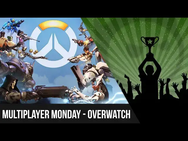 'Video thumbnail for Multiplayer Mondays - Overwatch'