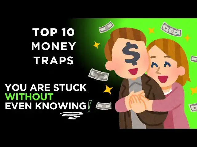 'Video thumbnail for 10 Money Traps You’re Stuck In Without Even Realizing 💸 (Break Free Now)'