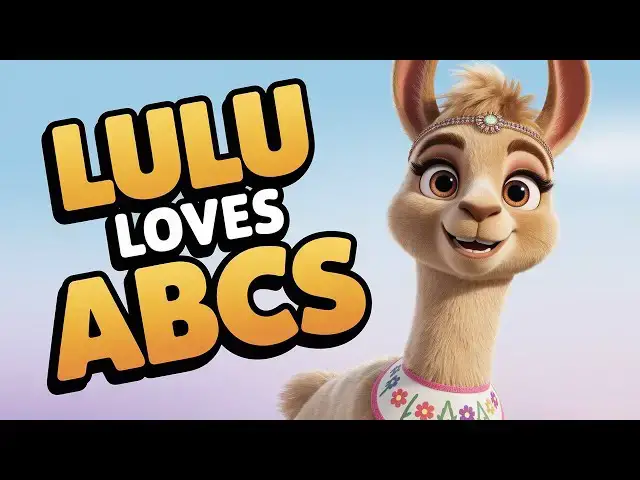'Video thumbnail for Lulu the Llama Teaches FUN ABCs for Kids!'