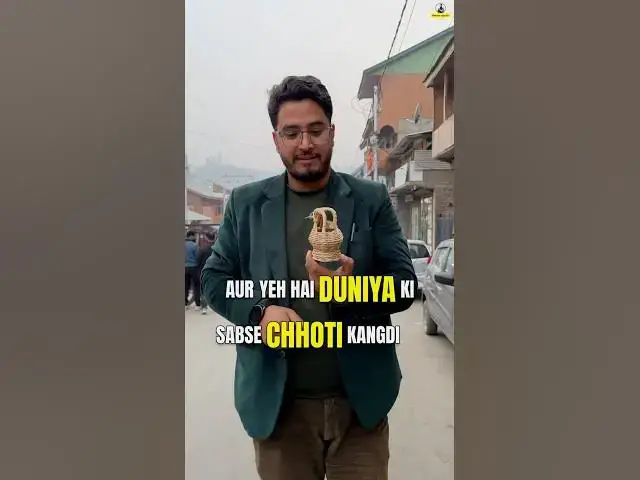 'Video thumbnail for Sabse Choti Kangdi Sofar | MuneerSpeaks #kashmir'