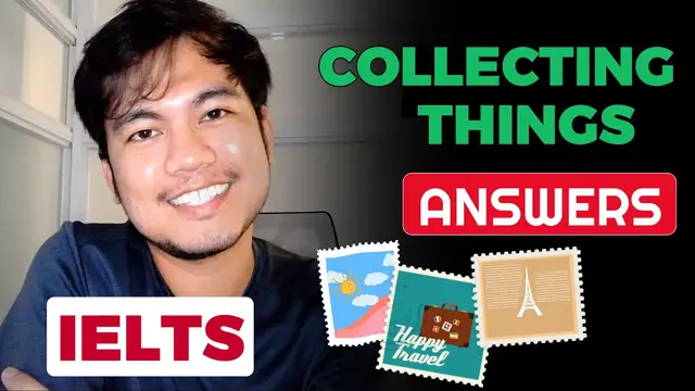 'Video thumbnail for (2024) COLLECTING THINGS Questions and Answers | IELTS SPEAKING PART 1 Recent Questions'