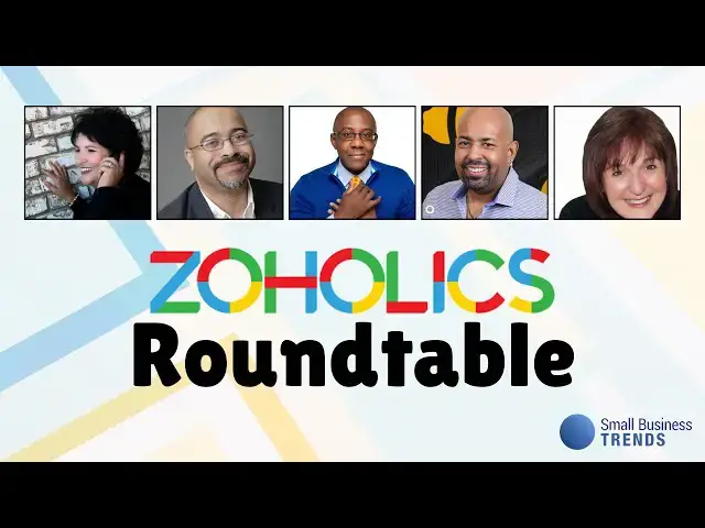 'Video thumbnail for Small Business Trends Hosts a Zoholics 2024 Roundtable #zoholics24 #zoholicsUS'