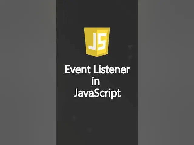 'Video thumbnail for Event Listener in JavaScript #shorts #javascript'