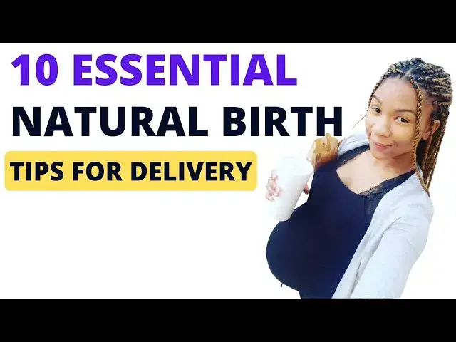 'Video thumbnail for 10 ESSENTIAL Natural Birthing Tips! PLUS One Bonus Secret!'