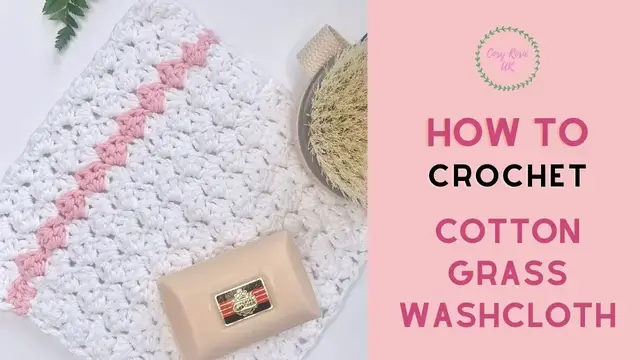 'Video thumbnail for Easy Crochet Washcloth Pattern'