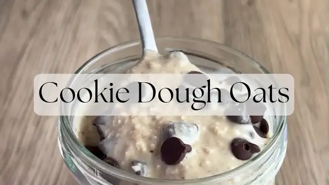 'Video thumbnail for Cookie Dough Oats'