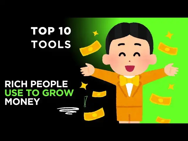 'Video thumbnail for Top 10 Tools Rich People Use to Grow Money While They Sleep 💰 (No Hard Work Needed!)'