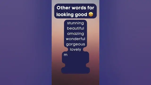 'Video thumbnail for Other words for looking good 🤩 #myenglishteacher #synonyms #englishvocabulary #gorgeous'