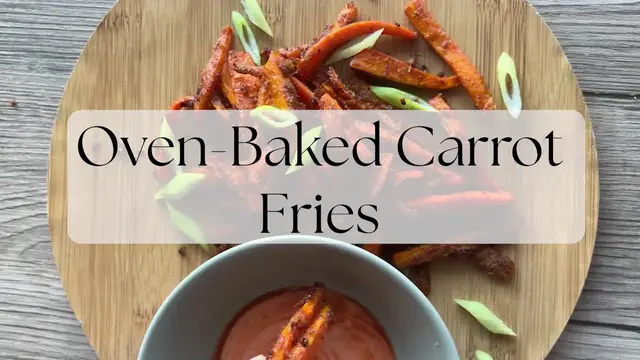 'Video thumbnail for Oven-Baked Carrot Fries'