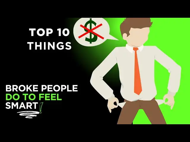 'Video thumbnail for Top 10 Things Broke People Do That Feel Smart at First !'