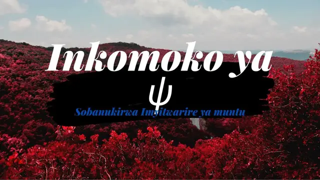 'Video thumbnail for Ngiyi Inkomoko nyirizina yo kwiga imyifatire y’abantu. Iyigamyifatire 2 '