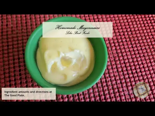 'Video thumbnail for Homemade Mayonnaise like Best Foods'