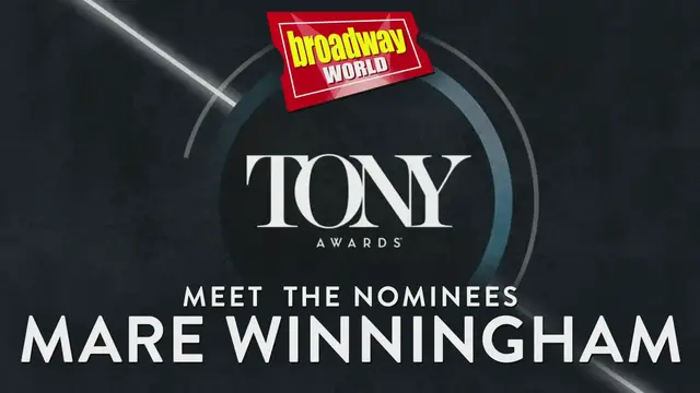 'Video thumbnail for Meet the 2022 Tony Nominees: GIRL FROM THE NORTH COUNTRY's Mare Winningham'