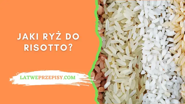 'Video thumbnail for Jaki Ryż Do Risotto? - LatwePrzepis.com'