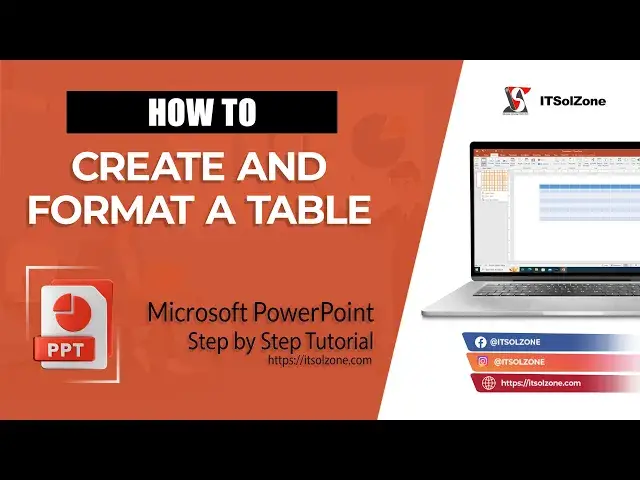 'Video thumbnail for Creating and Formatting Tables in Microsoft PowerPoint Step-by-Step | Tutorial | ITSolZone'