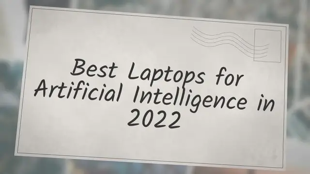 'Video thumbnail for Best Laptops for Artificial Intelligence in 2022'