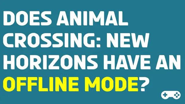 'Video thumbnail for Does Animal Crossing New: Horizons Have Offline Mode?'