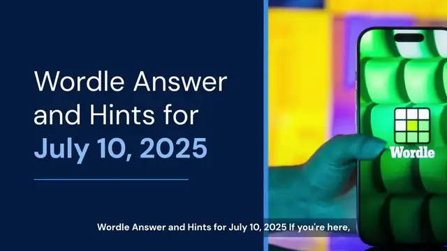 'Video thumbnail for Wordle today: Answer, hints for July 10, 2025'