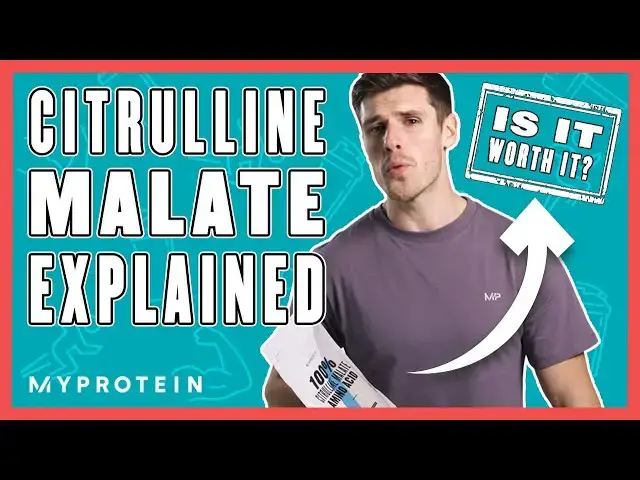 'Video thumbnail for What Is Citrulline Malate? | Nutritionist Explains... | Myprotein'