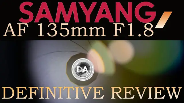 'Video thumbnail for Samyang AF 135mm F1.8 Definitive Review | Samyang's Best Yet?'
