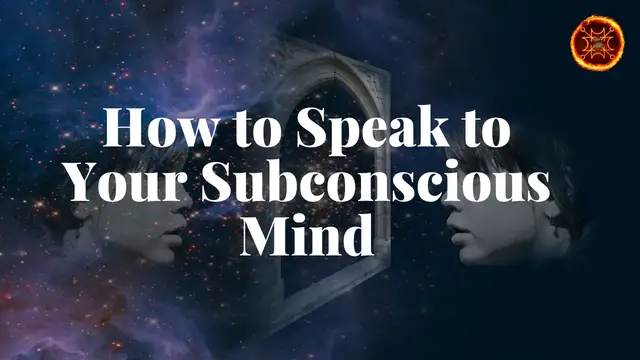 'Video thumbnail for How to Speak to Your Subconscious Mind'