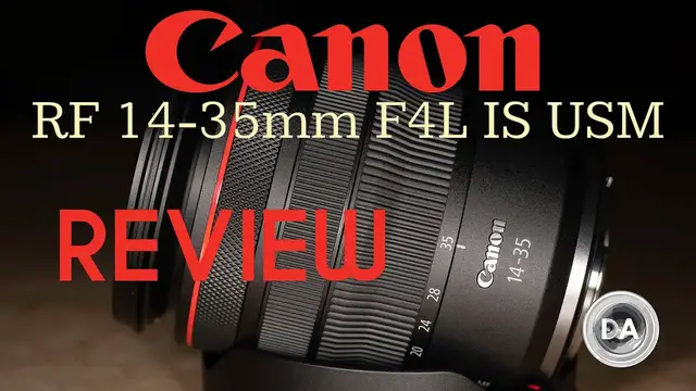 'Video thumbnail for Canon RF 14-35mm F4L IS USM Review | DA'