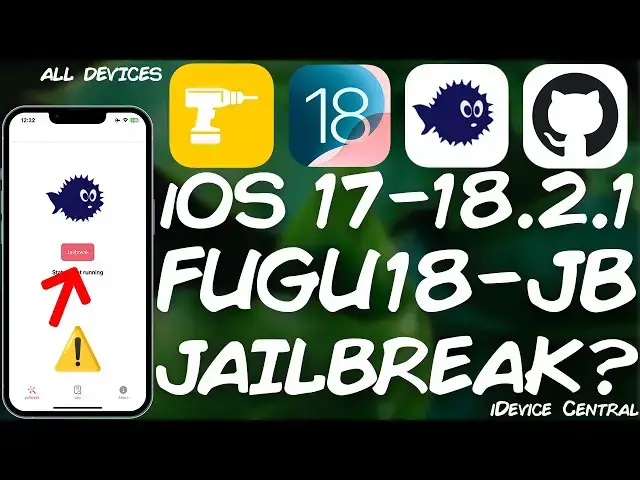 'Video thumbnail for iOS 17.0 - 18.2.1 FUGU18 JAILBREAK (All Devices) Analyzed | A Concerning Trend!'