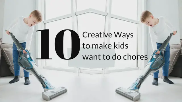 'Video thumbnail for 10 Creative Ways to Make Kids Want to Do Chores'