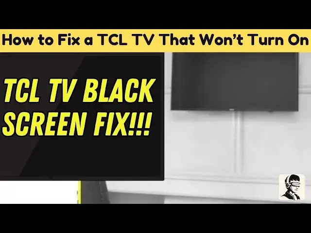 'Video thumbnail for How to Fix a TCL TV That Won’t Turn On'