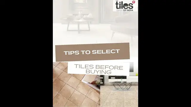 'Video thumbnail for 7 Tips To Select Tiles Before Buying'