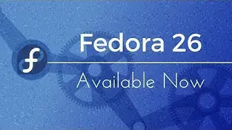 'Video thumbnail for What's New In Fedora 26 | First Look At The New Features'